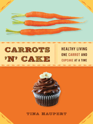 cover image of Carrots 'N' Cake